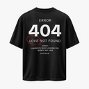 LOVE MISSING: 404 - OVERSIZE SİYAH T-SHIRT - CLVB SAIN